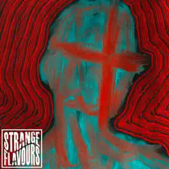 In a Blur - Single by Strange Flavours album reviews, ratings, credits