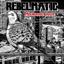 Mourning Dove - EP by Rebelmatic album reviews, ratings, credits