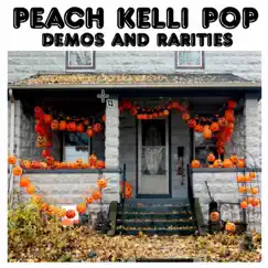 Demos and Rarities by Peach Kelli Pop album reviews, ratings, credits