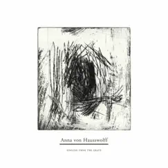 Singing from the Grave by Anna von Hausswolff album reviews, ratings, credits