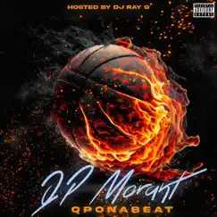 QP Morant Hosted By DJ Ray G by QpOnabeat album reviews, ratings, credits