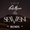 Cold Remix - Single album lyrics, reviews, download