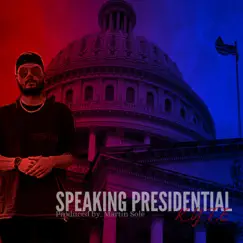 Speaking Presidential - Single by Kyte album reviews, ratings, credits