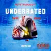 Underrated - Single (feat. Dopefam Brickz) - Single album lyrics, reviews, download