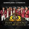 Quererte Jamás / La Piedrecita - Single album lyrics, reviews, download