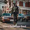 Don't Sell Your Soul - Single album lyrics, reviews, download