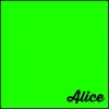 Alice - EP album lyrics, reviews, download