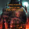 Back To the Volcano Castle - Single album lyrics, reviews, download