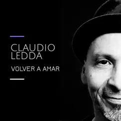 Volver a Amar - Single by Claudio Ledda album reviews, ratings, credits