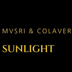 Sunlight (feat. Colaver) - Single by Masri album reviews, ratings, credits