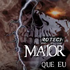 Maior Que Eu by ROTECH album reviews, ratings, credits
