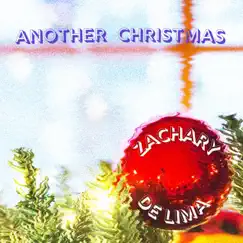 Another Christmas - Single by Zachary De Lima album reviews, ratings, credits