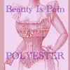 Beauty Is Pain - Single album lyrics, reviews, download