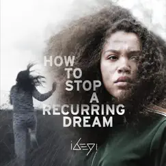 Recurring Dream (Music from the film How To Stop a Recurring Dream) - Single by Ibeyi album reviews, ratings, credits