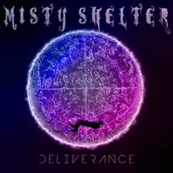 Deliverance - Single by Misty Shelter album reviews, ratings, credits