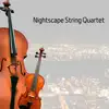 Nightscape String Quartet album lyrics, reviews, download