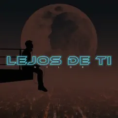 Lejos De Ti - Single by NYLOR album reviews, ratings, credits