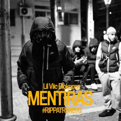 Mentiras - Single by Lil Viic album reviews, ratings, credits