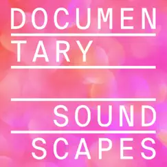 Documentary Soundscapes by Alan Fillip album reviews, ratings, credits