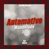 Automotivo Mandelado 2.0 - Single album lyrics, reviews, download