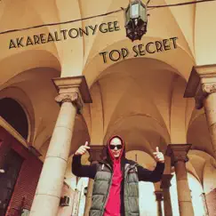 Top Secret by AkaRealTonyGee album reviews, ratings, credits