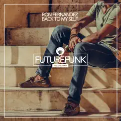 Back To My Self - Single by Ron Fernandez album reviews, ratings, credits