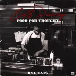 Eat$ Ramsay: Food for Thought by HYL Eat$ album reviews, ratings, credits