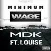 Minimum Wage (feat. Louise) - Single album lyrics, reviews, download