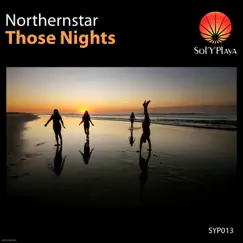 Those Nights - Single by Northernstar album reviews, ratings, credits