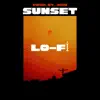 Lofi Hip Hop Sunset - Single album lyrics, reviews, download