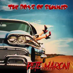 Boys of Summer - Single by Pete Maroni album reviews, ratings, credits