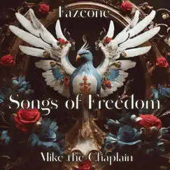 Songs of Freedom by FazeOne & Mike The Chaplain album reviews, ratings, credits