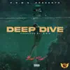 Deep Dive - Single album lyrics, reviews, download