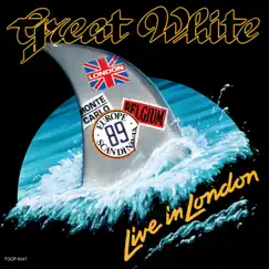 Live In London (Live at Wembley Arena/1989) by Great White album reviews, ratings, credits