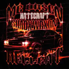 Hellcat - Single by MC ORSEN, SHADXWBXRN & Hatecraft album reviews, ratings, credits