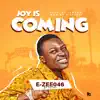 Joy Is Coming - Single album lyrics, reviews, download