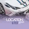 Location Afro (Remix) song lyrics