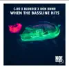 When the Bassline Hits - Single album lyrics, reviews, download