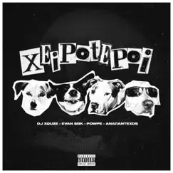 Xeiroteroi (feat. Powpe & Anapantexos) - Single by DJ Xquze & Evan SBK album reviews, ratings, credits