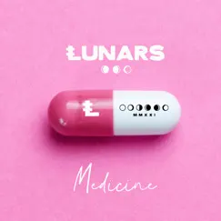 Medicine - Single by Lunars album reviews, ratings, credits