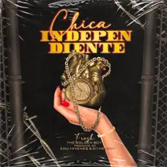 Chica Independiente - Single by Fresh 