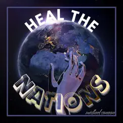 Heal the Nations - Single by Michael Canaan album reviews, ratings, credits
