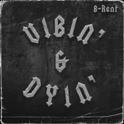 Vibin' & Dyin' - EP by B-Rent album reviews, ratings, credits
