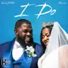 I Do (feat. Davina) - Single album lyrics, reviews, download