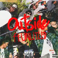 Outside (feat. UNLITLED) - Single by K.T.฿uck album reviews, ratings, credits