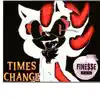 Times Change - Single album lyrics, reviews, download