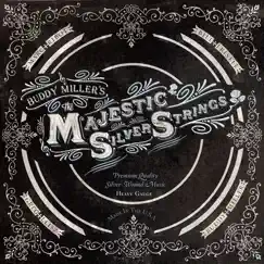 The Majestic Silver Strings by Buddy Miller album reviews, ratings, credits