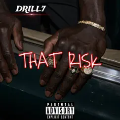 That Risk - Single by Drill7 album reviews, ratings, credits