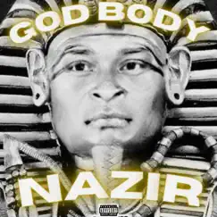 GodBody Nazir by Nazir album reviews, ratings, credits