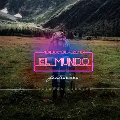 Nos Vamos a Comer el Mundo (feat. La Maravillosa Orquesta del Alcohol) - Single by Juancho Marqués album reviews, ratings, credits